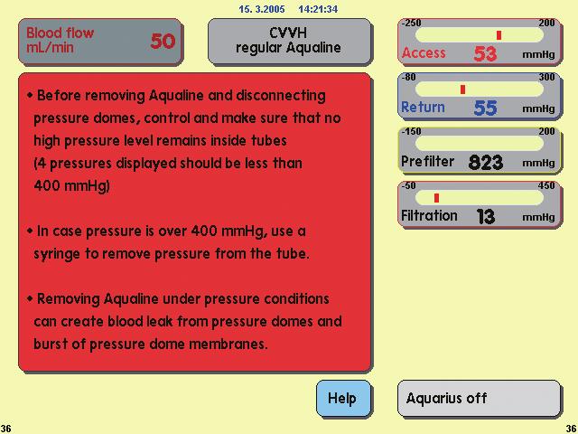 Module 2: Lesson 3: Treatment Mode 45 If system has clotted and any circuit pressure is greater than 400 mmhg, follow on-screen instructions for relieving pressure WARNING: Removing Aqualine under