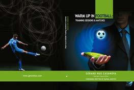 com Soccer Book Published (March 2012) Book s title: The warm up in soccer: training sessions & matches Author: Gerard Nus Publisher: