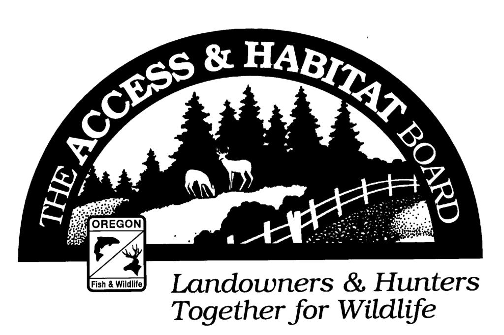ACCESS & HABITAT PROGRAM Regional Advisory Council Project Proposal Review ODFW Region / A&H Regional Council: West Region / South Willamette Council Project Proposal Title: Willamette Private Lands