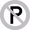 R6 1B No parking Drivers may not stop, stand or park at all times (ie 24 hours, 7 days a week) unless a lesser time is indicated in Component 3 except for drivers of the class or classes of vehicles
