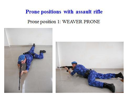 32 Slide 14 Slide 15 When using the Weaver prone with an Assault rifle or Submachine Gun, it is important that the weapon is stabilized with elbows and not with the magazine.