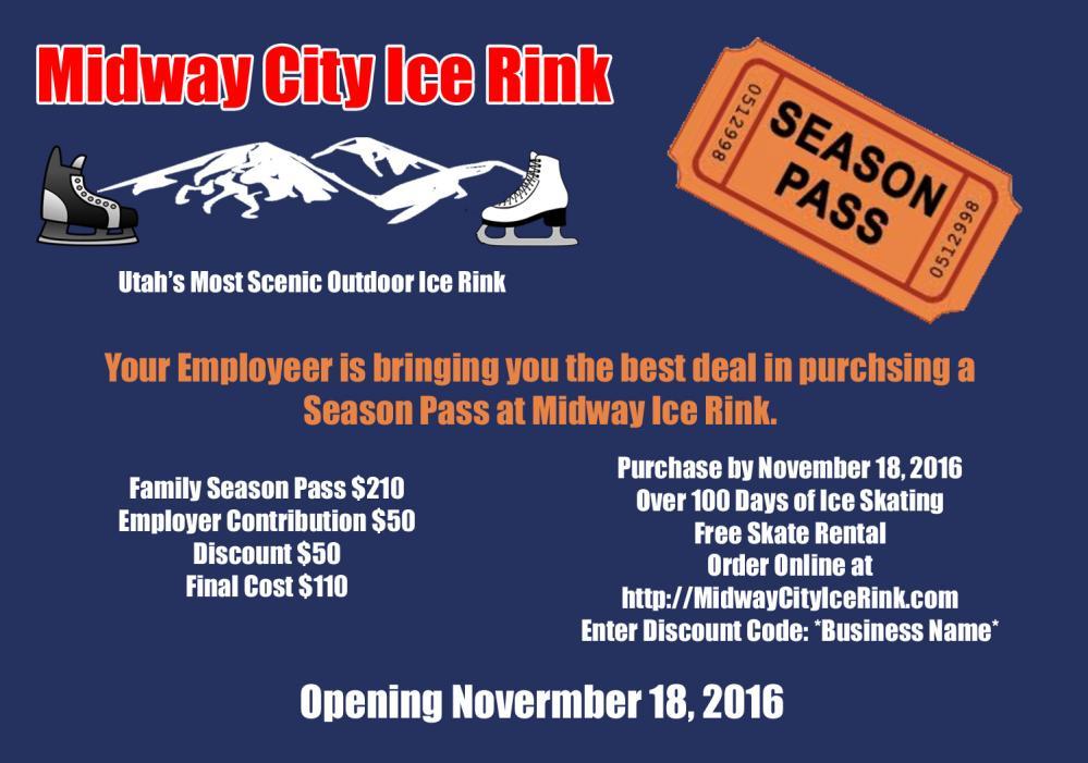 Dear Midway City Ice Rink Sponsor, Your sponsorship this year includes being able to get your employees a discounted Season Pass with our Employer Contribution Season Pass Program.