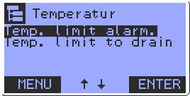 Main Menu Settings Temperature Limit of the temperature with alarm message Limit of the temperature with product water drainage (flushing
