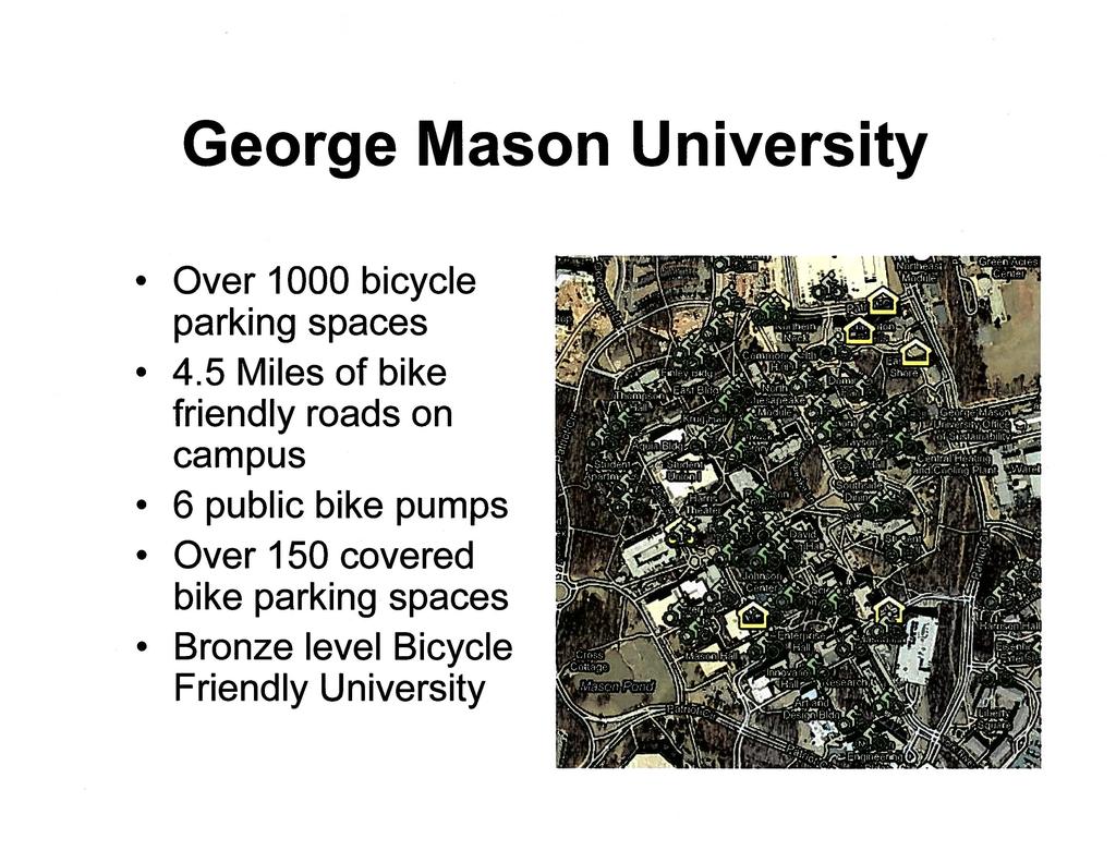 George Mason University Over 1 000 bicycle parking spaces 4.