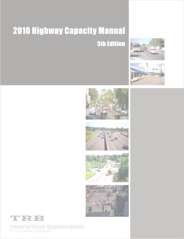 Multimodal Analysis in the 2010 Highway Capacity Manual It s not