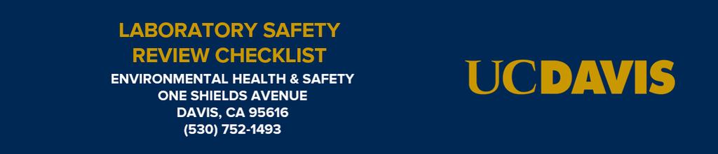 To fill out this checklist online from a tablet or phone, please use the SIT tool on UC Safety Suite.