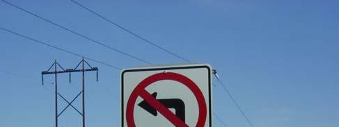 Turn Restrictions via Signs Phase 1 Standard "No Left Turn", "No Right Turn", or "Do Not Enter" signs used to prevent undesired turning movements onto residential