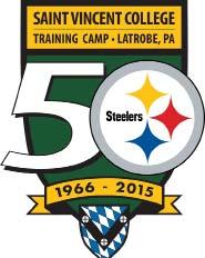 2015 TRAINING CAMP & HALL OF FAME GAME 50TH YEAR AT SAINT VINCENT COLLEGE The Steelers celebrated their 50th Training Camp at Saint Vincent College in Latrobe, Pa., this summer.