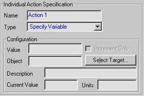 Dynamic Tools 2-63 action type is selected, the Configuration group changes to show the information required for the action type.