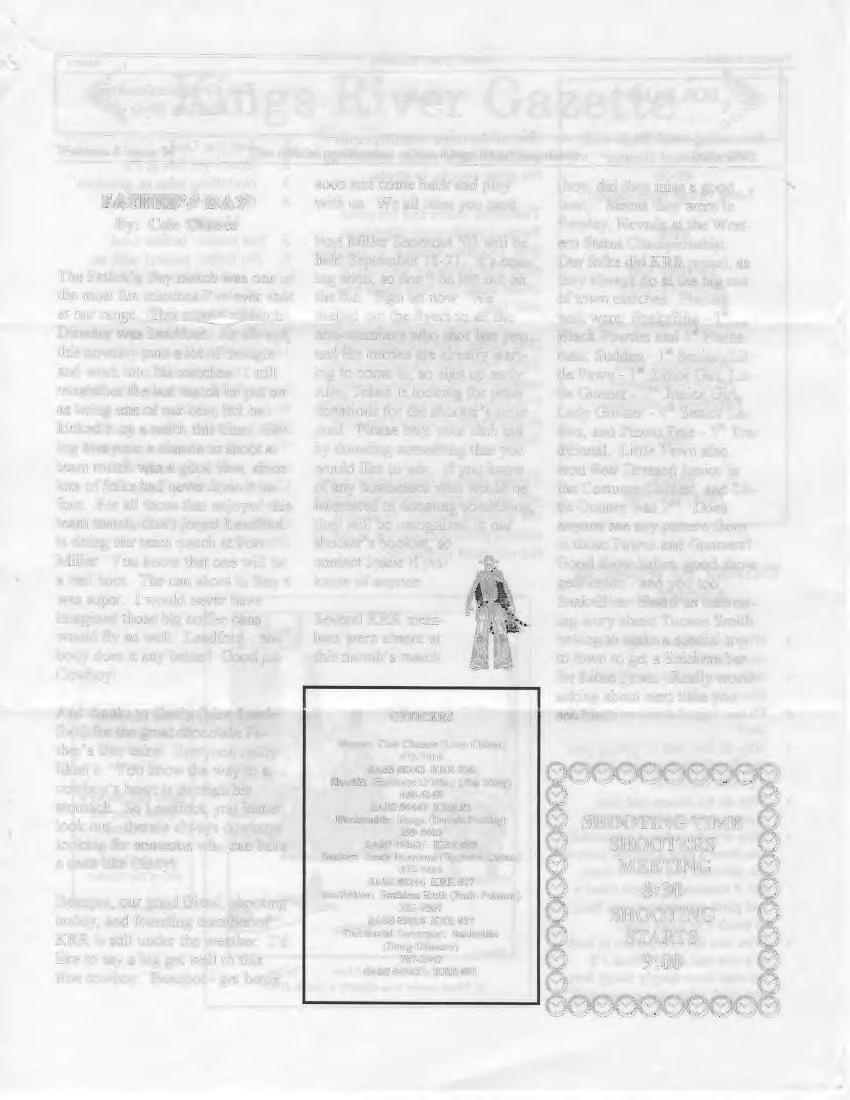 Kings River Gazette Volume 8 Issue 06 The official publication ofthe June 2003 FATHD t DA,. By: Cole Chance The Father's Day match was one of the most fun matches I've ever shot at our range.