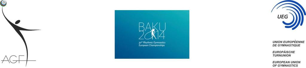 Work Plan for the 30 th Rhythmic Gymnastics European Championships Competition I & III Individual Junior Gymnasts Competition I & III Senior Groups Competition II Individual Senior Gymnasts BAKU -