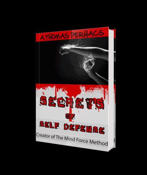 2 The Secrets of Self Defense By: A. Thomas Perhacs http://dim-mak-secrets.