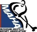 Michigan Amateur Hockey Association - STATE PLAYOFF SCHEDULE 2017-2018 - DIVISION: 12U B AT: Mike Modano Ice Arena, Westland As Of: 10/11/2017 DIST. # AMERICAN CONFERENCE DIST.