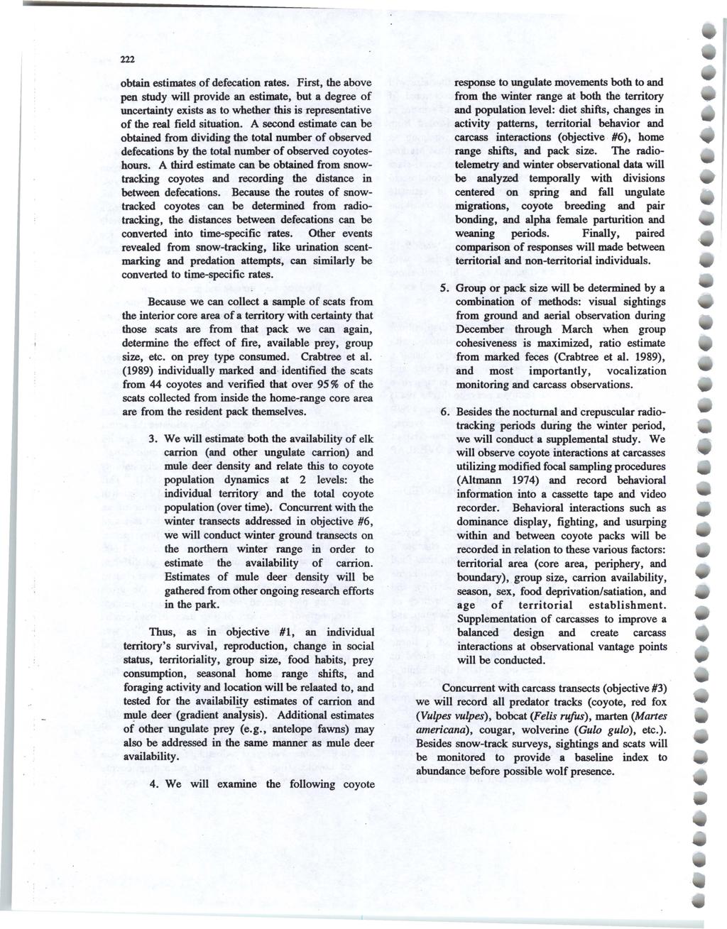 University of Wyoming National Park Service Research Center Annual Report, Vol. 15 [1991], Art. 42 222 obtain estimates of defecation rates.