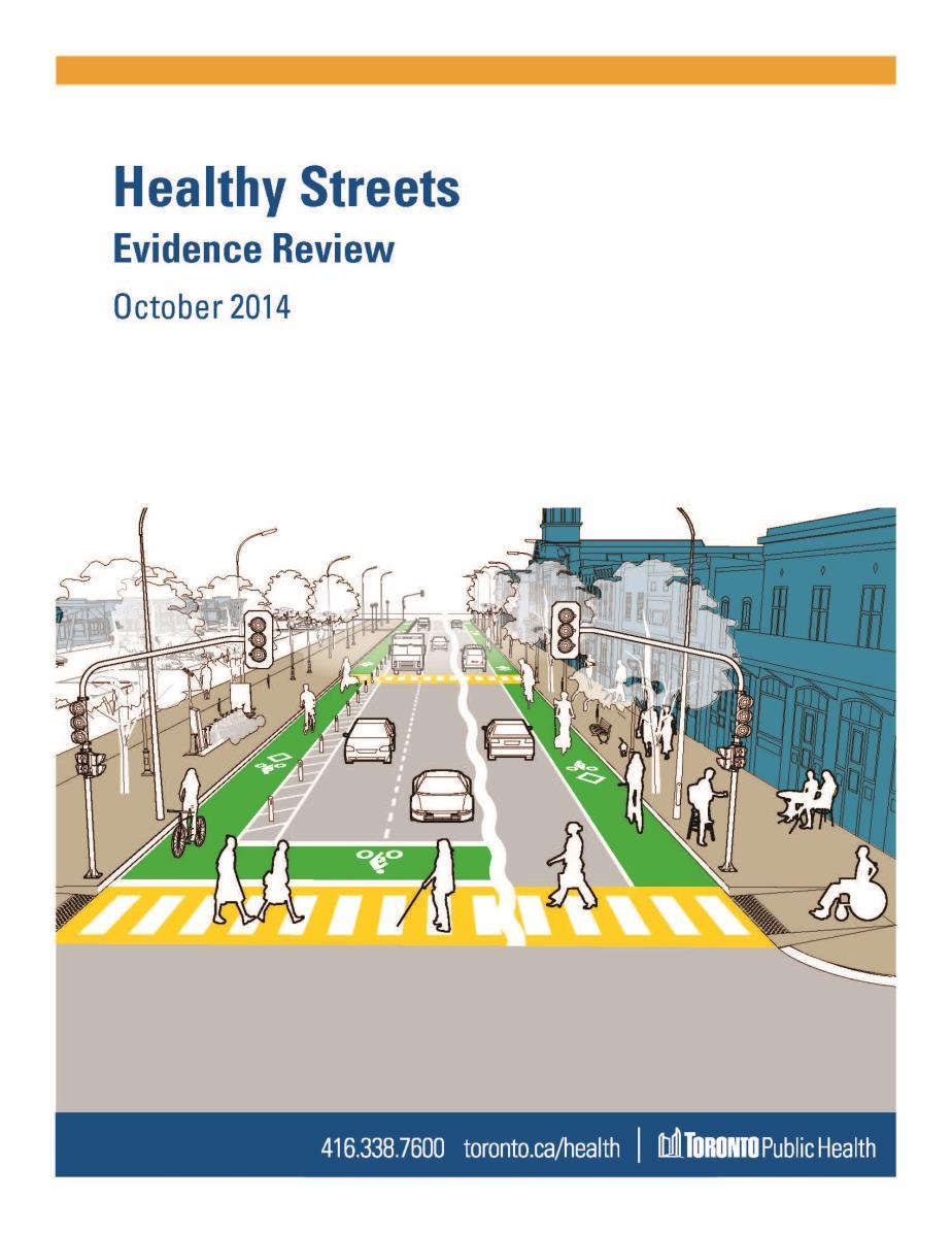 Transformation to Complete Streets Evidence review about the association of Complete Streets design elements with health.