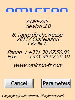 2.2.6 General Information By clicking on the «OMICRON» button of the main menu, following information is displayed: Figure 49: General Information «Cancel» brings back to the main menu, «Parameters»