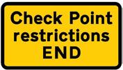 SIGNING PRINCIPLES SIGNS PRESCRIBED BY SCHEDULE 13.9 U5.8 VEHICLE CHECK POINT U5.8.1 Guidance on the use of vehicle check point signing provided in Part 1: Design Paragraph D3.27.2 should be followed.