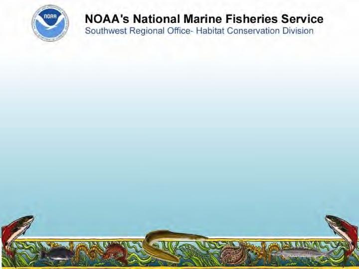 Factors Influencing Fish Passage Project Development in California Rick Wantuck NOAA Fisheries West