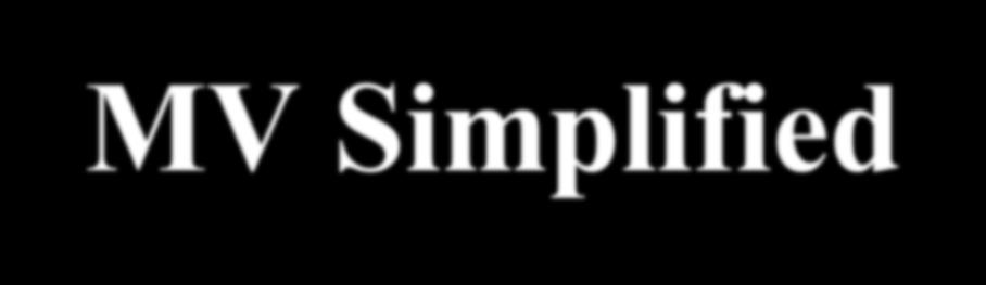 MV Simplified Assist/Control