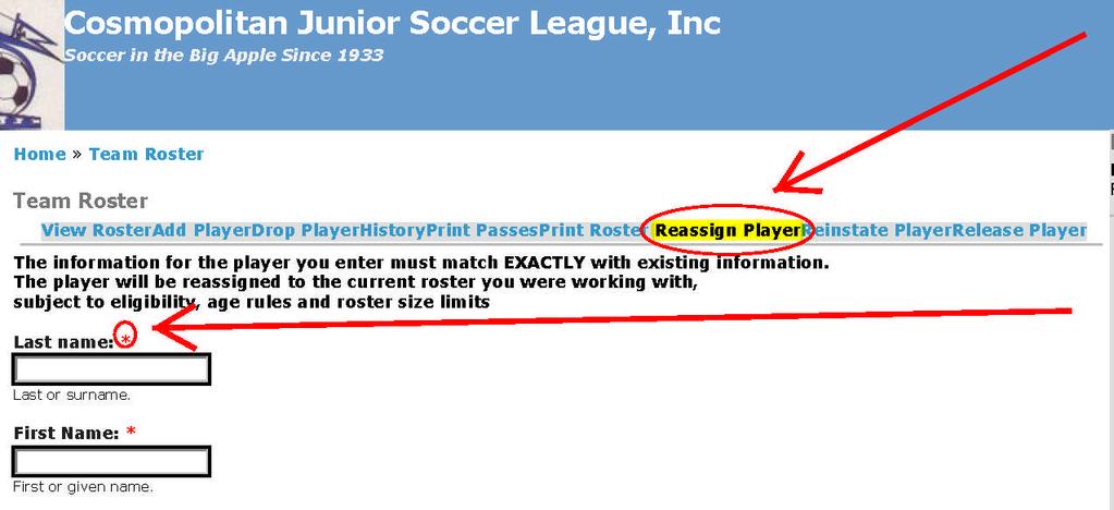 Reassign Player - Players are allowed to transfer from one team or club to any other club or team they desire during Free Agent Period.