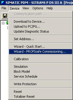Functional safety 8.7 PROFIsafe 8.7.7.2 Commission PROFIsafe with SIMATIC PDM Start PROFIsafe commissioning 1.