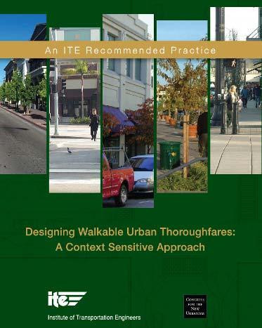 The ITE manual, developed in coordination with the Congress for New Urbanism with funds from US DOT and US EPA, provides detailed guidance on how to promote a collaborative, multidisciplinary process