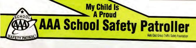 window decal. 2 7/8" x 11 3/8" 97034 RULER Help Your AAA School Safety Patrol!