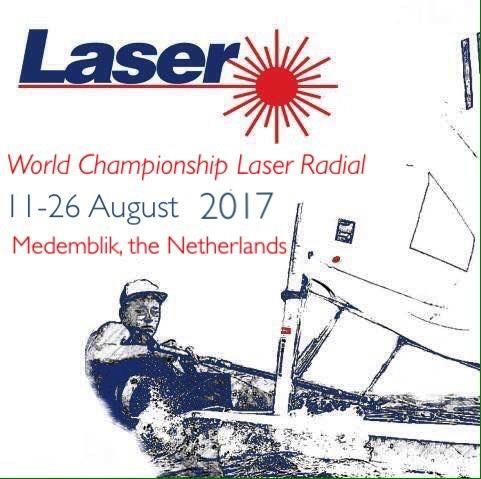 2017 Laser Radial Women s World Championship 2017 Laser Radial Men s World Championship 19 26 August 2017 Sailing Instructions Venue: Medemblik, The NETHERLANDS Organizing Authority: Stichting