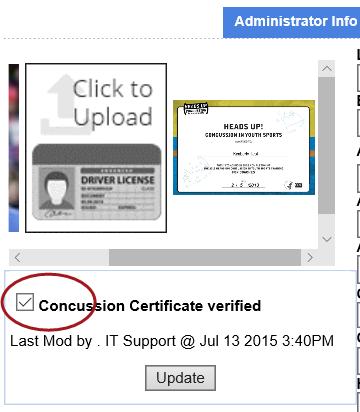 CONCUSSION TRAINING VERIFICATION PROCESS - ADMINISTRATORS Upon completion of upload, a Certified Cal South Registrar shall verify and confirm the upload by checking
