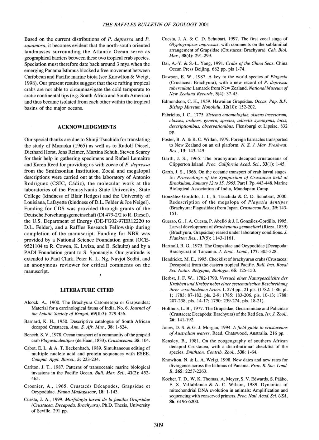 THE RAFFLES BULLETIN OF ZOOLOGY 2001 Based on the current distributions of P. depressa and P.