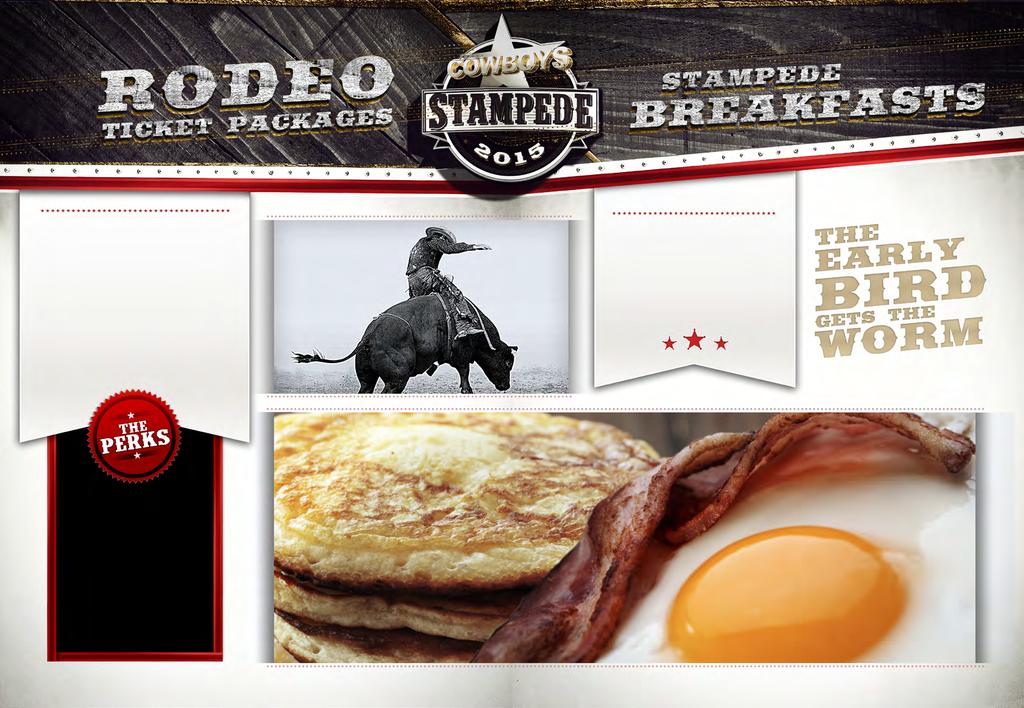 ENJOY A FULL-DAY OUT WITH OUR RODEO PACKAGE. START YOUR DAY WITH LUNCH AT THE COWBOYS TENT BEFORE YOU CATCH THE RODEO AT THE STAMPEDE GROUNDS, JUST A SHORT WALK AWAY.