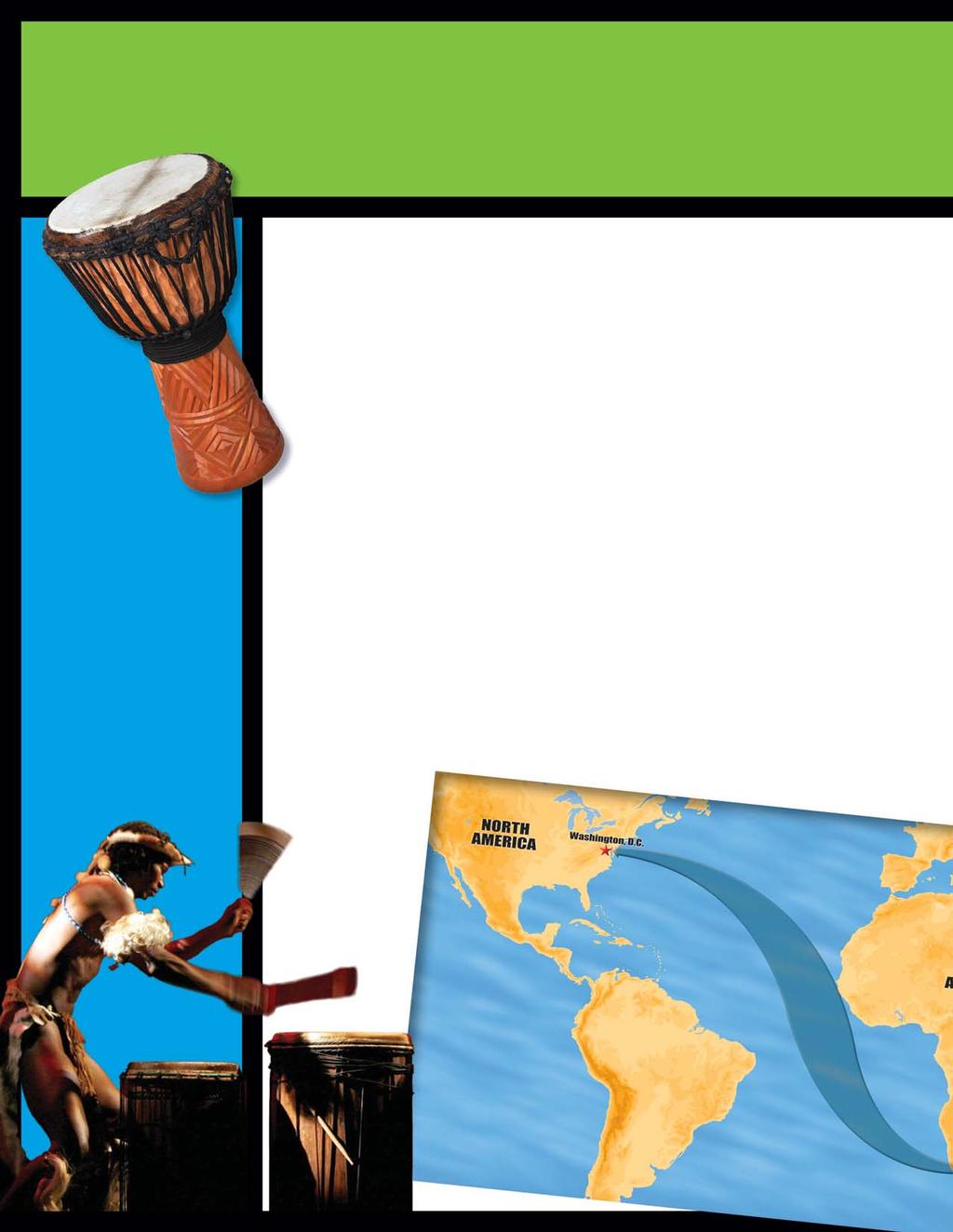 Drumming and Rhythm Beat It! T he drum is a very important musical instrument in African culture.