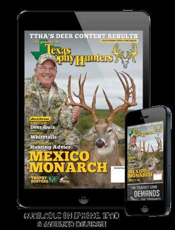 2017 Editorial Calendar January/February Features What Deer Hunting Means to Texas How to Make a Deer Hunter WMA Series-Kerr WMA Hunting Alaska: What You Need To Know Coues Whitetails Wintertime