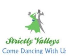 STRICTLY VALLEYS. Change of venue for ticket sales. As announced last week there will be a second night of Strictly Valleys.