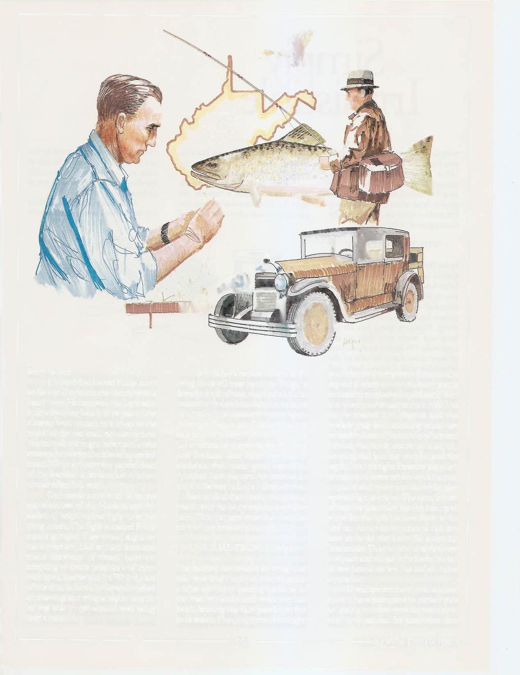 finny variety. He modified his old Hudson car so he could operate the clutch with a hand lever. He removed the back seat, built a fly-tying bench in its place.