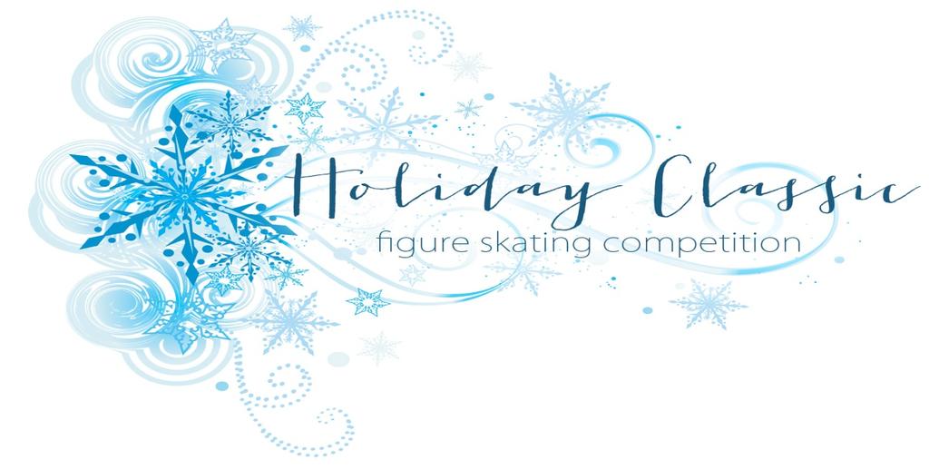 Seventh Annual HOLIDAY CLASSIC FIGURE SKATING