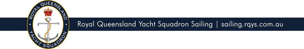 7s, Radials and Standard Rigs 25 th 28 th July 2014 conducted by Royal Queensland Yacht