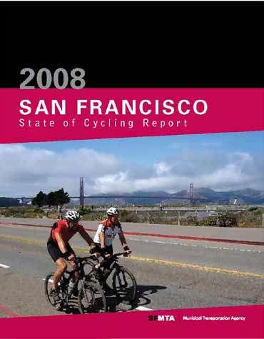 PAGE 13. Image: Cover of 2008 San Francisco State of Cycling Report.