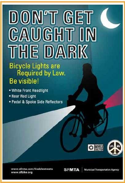 PAGE 69. Image caption: In fall 2010, the SFMTA installed 1,200 bicycle lights. Image: This is a flyer urging bicyclists to use bicycle lights.