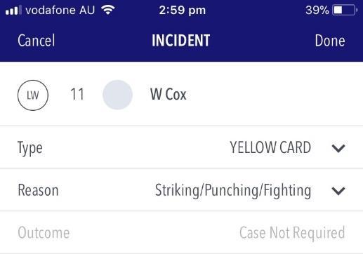 Select Type (Red Card or Yellow Card) and Reason Outcome is defaulted and cannot be changed NOTE: When there