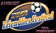 FSCI AUGUST FRIENDLIES RULES 2018 Tournament Headquarters will be located at Patriot Park in Fredericksburg VA Tournament Director: tournaments@fredericksburgsoccer.