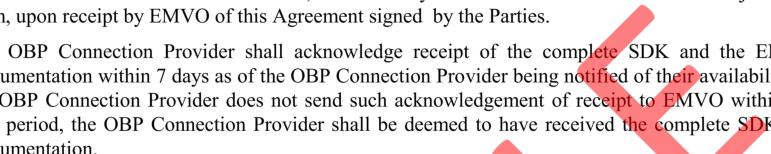Appendix Appendix 1 Provision of the Software Development Kit and Documentation The Parties agree that the Software Development Kit, including the specifications and security requirements for the OBP
