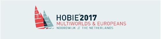 Hobie Cat MultiWorlds & Europeans 2017 17 29 July 2017 North Sea, off Noordwijk, The Netherlands www.hobieworlds.
