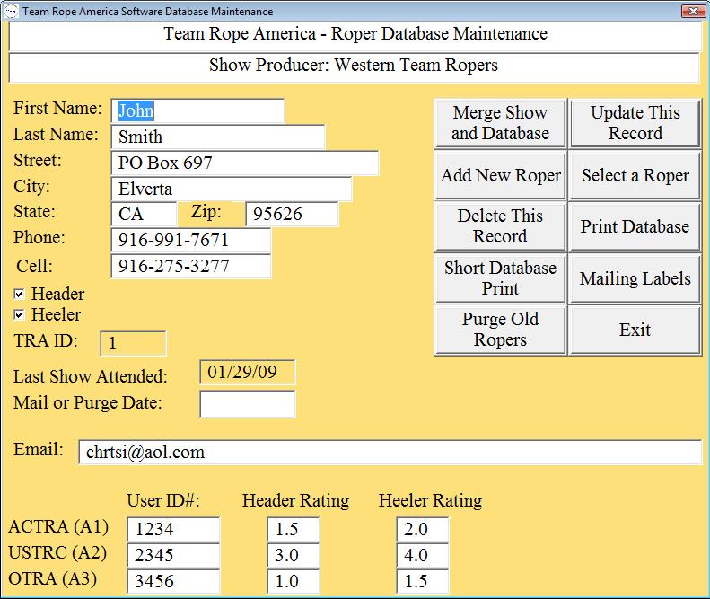 Roper Database This is where you keep definitions of each roper. If you separate ropers by different horses, each one can have a different entry.