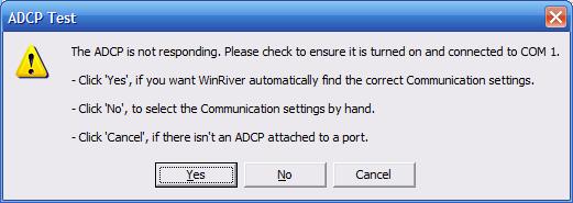 If the ADCP is not available or communications with the ADCP have not been setup, you will see