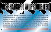 Chapter Four / Page 13 Discharge of Oil and Other Hazardous Substances Regulations issued under the Federal Water Pollution Control Act require all vessels with propulsion machinery to be able to