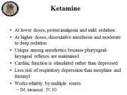 INSTRUCTOR GUIDE FOR TACTICAL FIELD CARE #2 IN TCCC-MP 160603 42 Ketamine 103.