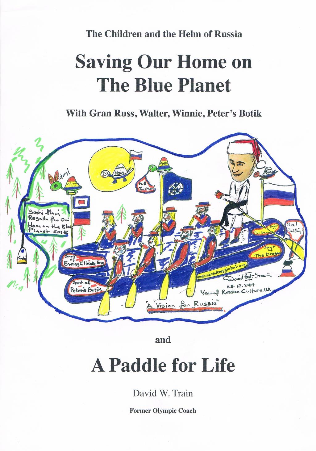 14 The Paddle for Life Perpetual Prizes signed by world leaders. In any system, whether it be a club, school or country, it is essential to get whoever is at the top of the system on board.