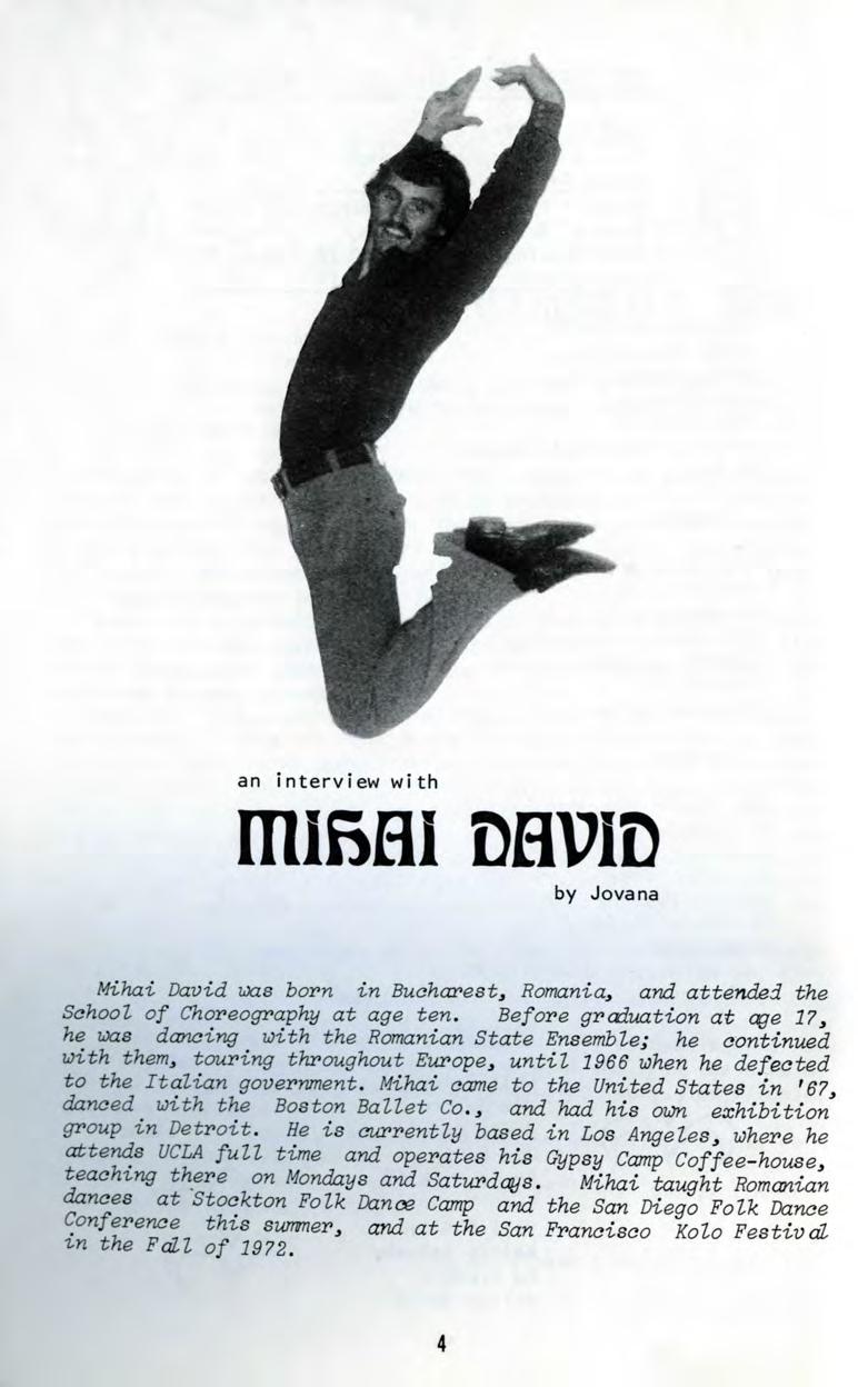 an interview wi th mibfli DflVID by Jovana Mihai David was born in Bucharest, Romania, and attended the School of Choreography at age ten.