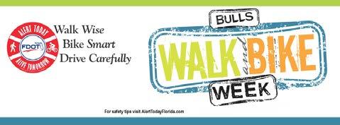 Best Practice: Pedestrian and Bicycle Safety Educational Campaigns on University Campuses Example: USF Bulls Walk and Bike Week Objective To promote pedestrian and bicyclist safety and to educate